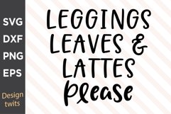 Leggings Leaves And Lattes Please SVG Product Image 1
