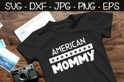 American Mommy SVG Mommy Shirt, Gift For Mom SVG Mama Shirt Product Image 2