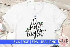 O Holy Night - Christmas SVG EPS DXF PNG Product Image 1
