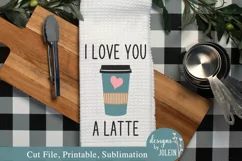 I love you a latte SVG, Sublimation, Printable Product Image 4