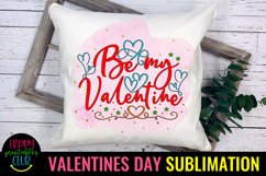 Be My Valentine Sublimation I Romantic Sublimation Product Image 2