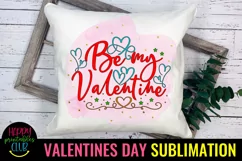 Be My Valentine Sublimation I Romantic Sublimation Product Image 2