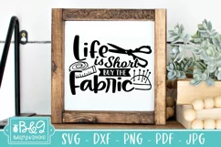 Funny Sewing SVG - Life Is Short Buy The Fabric SVG Product Image 5