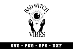 Bad Witch Vibes SVG Design | SVG Cut files | Cricut Product Image 1