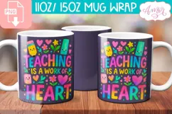 Teaching is a work of heart mug Wrap PNG, teacher mug png Product Image 2
