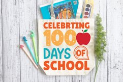 Celebrting 100 Days Of School SVG, School SVG Design Product Image 2