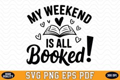 My Weekend is all Booked SVG | Quotes | SVG Cut files Product Image 1