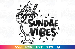 Summer svg Sundae vibes scoop ice cream quote cut file Product Image 2