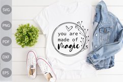 You Are Made Of Magic - Positive Quote SVG Design Product Image 2