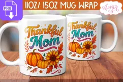 Thankful Mom mug wrap PNG, Thankgiving mug template Product Image 2