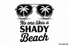 No one likes a shady beach svg | Summer Svg | Svg Cut Files Product Image 1
