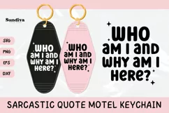 Funny Sarcastic Motel Keychain SVG | Who Am I Product Image 1
