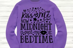 Kiss Me Now Midnight Is Past My Bedtime Svg, New Year's Eve. Product Image 2