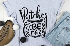 Pitches Be Crazy Svg, Baseball Mom Svg, Sports Mom Svg. Product Image 2