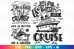 Life is better on a Cruise SVG Cruise Ship quote sayings Product Image 2