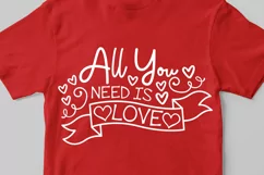All You Need Is Love Svg, Valentine's Day Svg, Love Svg. Product Image 2