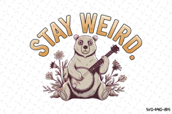 Stay Weird SVG Design | Quotes| SVG Cut Files Product Image 1