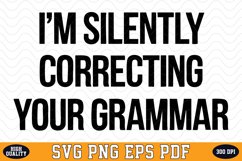 I&#039;m Silently Correcting your Grammar SVG | SVG Cut files Product Image 1