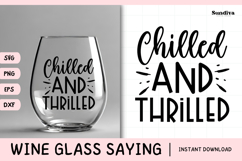 Wine Glass Quote SVG | Chilled and Thrilled Product Image 1