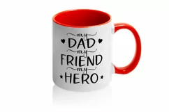 My Dad my Friend my Hero svg Fathers day quotes design Product Image 3