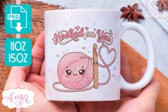 Hooked on you mug wrap PNG. Crochet Lover mug PNG Product Image 1