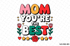 Mom you&#039;re the best SVG | Mom SVG | Mother&#039;s Day | Mama Svg Product Image 1