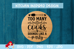 Too many cooks sounds like a party SVG Product Image 1
