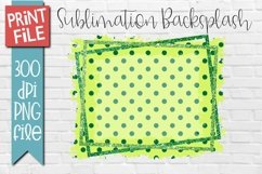 St Patricks Day Green Dots Sublimation Backsplash Product Image 1