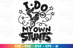 I do my own Stunts SVG Dirt Bike SVG Motor Bike Kids Product Image 2