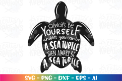 Summer svg Always be yourself unless you can be a sea turtle Product Image 2
