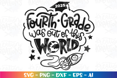 Graduation svg 4th Fourth grade was out of this world Space Product Image 2