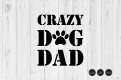 Crazy Dog Dad SVG Product Image 1