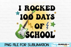 100th Day of School Sublimation Design - Rocked Guitar Product Image 1