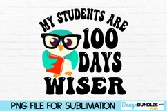 100 Days of School Sublimation Design - Wiser Owl Teacher Product Image 1