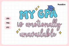 Funny Student Life Saying SVG | My GPA Product Image 4