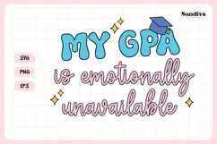 Funny Student Life Saying SVG | My GPA Product Image 4
