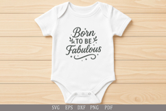 Born to Be Fabulous SVG Design for T-Shirts, Mugs, and Gifts Product Image 3