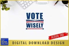 Vote Wisely SVG Product Image 2
