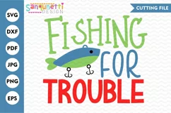 Fishing for trouble | Boys Fishing SVG Product Image 1