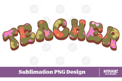 Floral Teacher Png Retro Flowers School Kids Sublimation Product Image 1