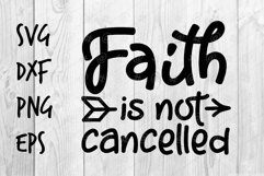 Faith is not cancelled SVG design Product Image 1
