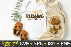 Our Little Blessing SVG - Thankful SVG - DXF - EPS - PNG Product Image 1