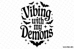 Vibing wtih my Demons Svg | Halloween Svg | Svg Cut Files Product Image 1
