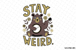 Stay Weird SVG Design | Quotes| SVG Cut Files Product Image 1