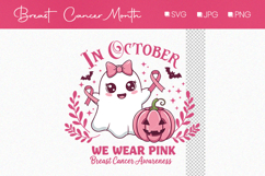 In October We Wear Pink Design, Breast Cancer Awarness month Product Image 1