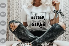 Life is Better with my Girls SVG | Girl Mom Tshirt Design Product Image 1