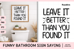 Funny Bathroom Sign Saying SVG | Leave It Better Product Image 1