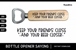Funny Bottle Opener SVG | Beer Saying - Beer Closer Product Image 1