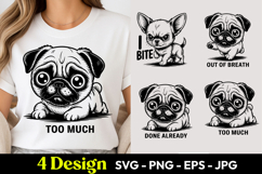 Too Much Pug SVG PNG Product Image 1