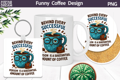 Funny Coffee Quote | Positive Mug Design Product Image 1